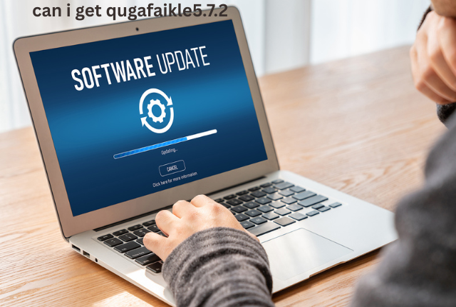 can i get qugafaikle5.7.2